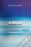 A rocch. Quattro punti cardinali libro