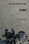 Anima. Le corde del sentire libro di Mangini Maurizio Oreste