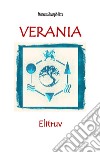 Verania. Elitruv libro di Bax Marcus Joseph