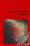 Novantanove passi all'indietro libro