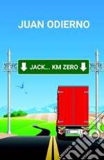 Jack... Km zero