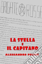 La stella e il capitano libro