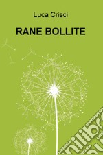 Rane bollite libro