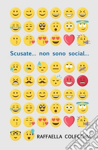Scusate... non sono social... libro