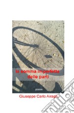 La somma imperfetta delle parti libro