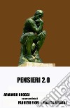 Pensieri 2.0 libro di Broggi Armando