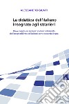 La didattica dell'italiano insegnato agli stranieri. Breve saggio sui modelli operativi nell'ambito dell'insegnamento dell'italiano come seconda lingua libro