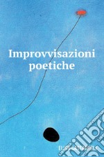 Improvvisazioni poetiche libro