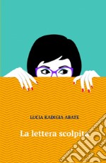 La lettera scolpita libro