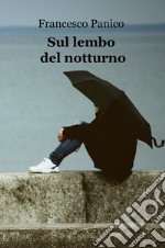 Sul lembo del notturno libro