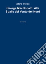 George MacDonald: Alle spalle del vento del nord