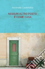 Nessun altro posto è come casa!