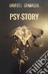 Psy-story. Ediz. italiana libro