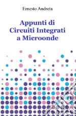 Appunti di circuiti integrati a microonde libro