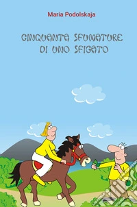 Cinquanta sfumature di uno sfigato libro