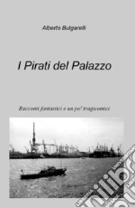 I pirati del palazzo libro