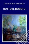 Sotto il roseto libro