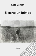 È certo un brivido libro