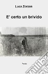 È certo un brivido libro