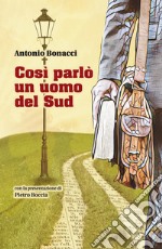 Così parlò un uomo del sud libro