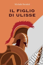 Il figlio di Ulisse libro