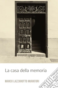 La casa della memoria libro