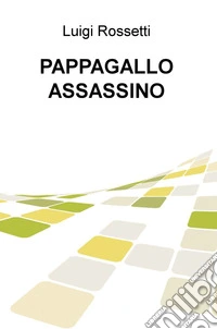 Pappagallo assassino