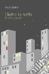Dietro la notte (e altre poesie) libro di Viviani Luca