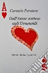 Dall'amor cortese agli umanoidi. Poesie, aforismi e pensieri libro