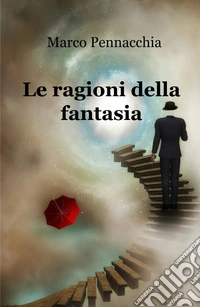 Le ragioni della fantasia libro