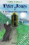 Peter Jones e il segreto del Najumer libro