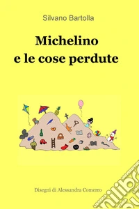 Michelino e le cose perdute