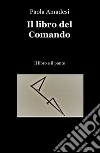 Il libro del comando. Il libro e il ponte libro