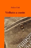 Velluto a coste libro