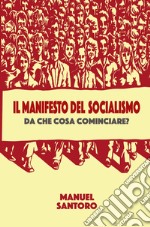 Il manifesto del socialismo libro