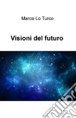 Visioni del futuro libro