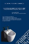 Guida ad un uso corretto e sicuro del bidet. Come prevenire infezioni ping pong, cadute ed ustioni libro