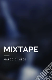 Mixtape libro