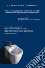 Guida ad un uso corretto e sicuro del bidet. Come prevenire infezioni ping pong, cadute ed ustioni