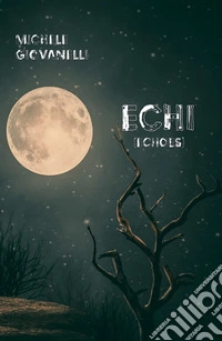 Echi (Echoes)