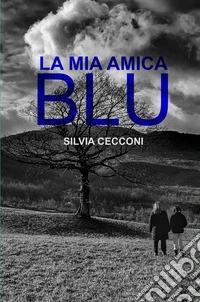 La mia amica blu