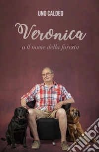 Veronica o il nome della foresta libro