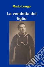 La vendetta del figlio libro