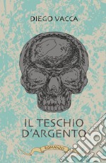 Il teschio d'argento libro