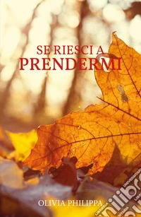 Se riesci a prendermi libro