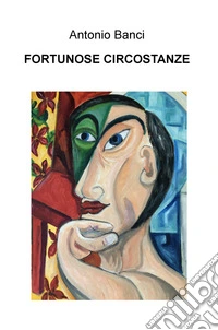 Fortunose circostanze libro