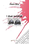 I due soldati libro