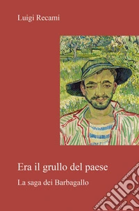 Era il grullo del paese libro