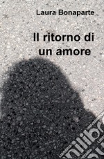 Il ritorno di un amore libro