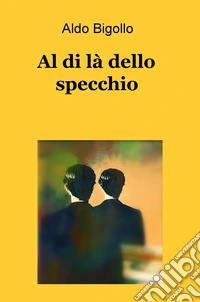 Al di la dello specchio